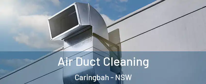 Air Duct Cleaning Caringbah - NSW