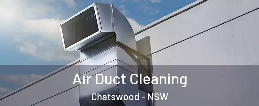 Air Duct Cleaning Chatswood - NSW