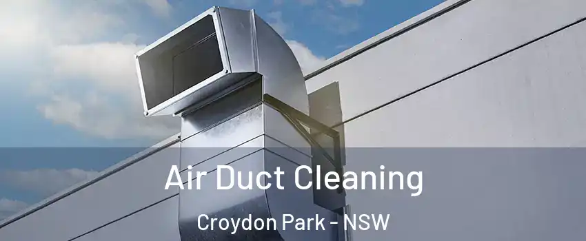 Air Duct Cleaning Croydon Park - NSW