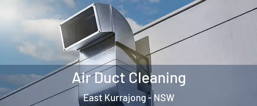 Air Duct Cleaning East Kurrajong - NSW