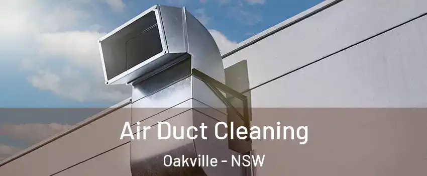 Air Duct Cleaning Oakville - NSW
