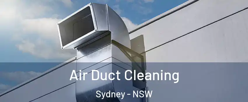 Air Duct Cleaning Sydney - NSW