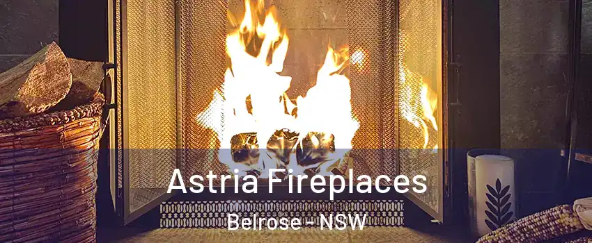 Astria Fireplaces Belrose - NSW