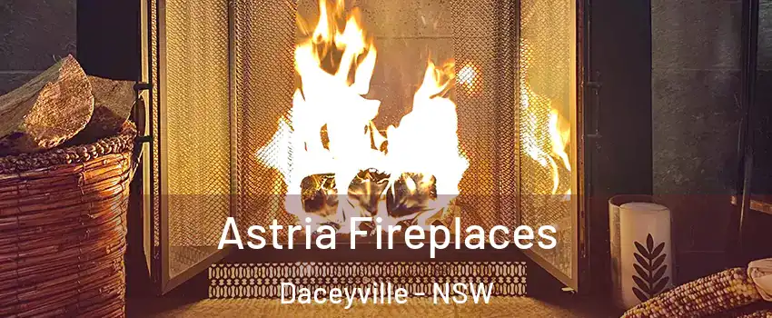 Astria Fireplaces Daceyville - NSW