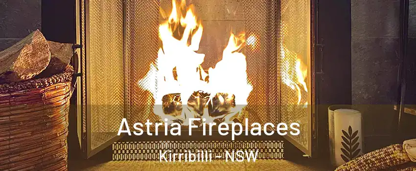 Astria Fireplaces Kirribilli - NSW