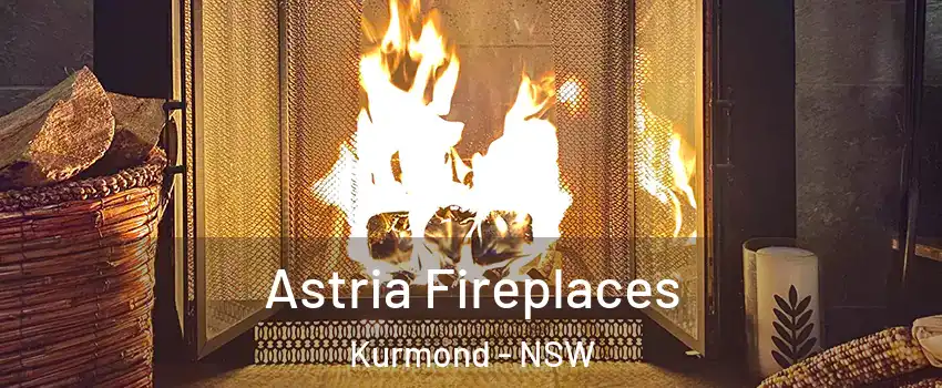Astria Fireplaces Kurmond - NSW