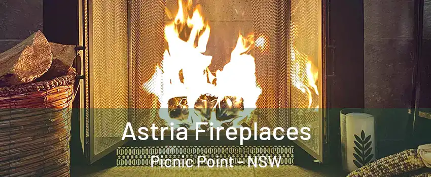 Astria Fireplaces Picnic Point - NSW