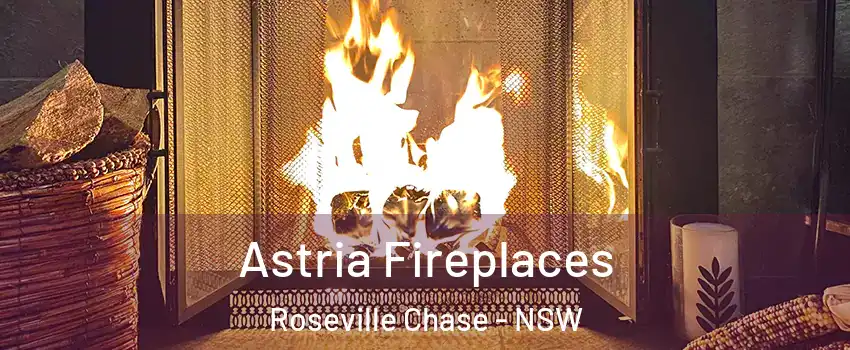 Astria Fireplaces Roseville Chase - NSW