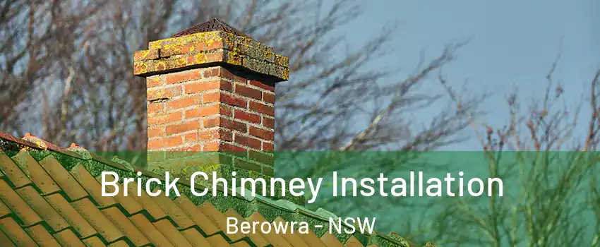 Brick Chimney Installation Berowra - NSW