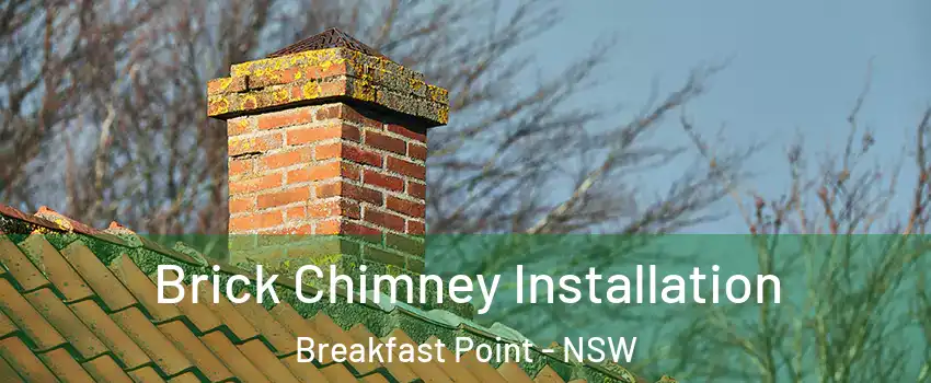  Brick Chimney Installation Breakfast Point - NSW