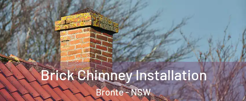 Brick Chimney Installation Bronte - NSW