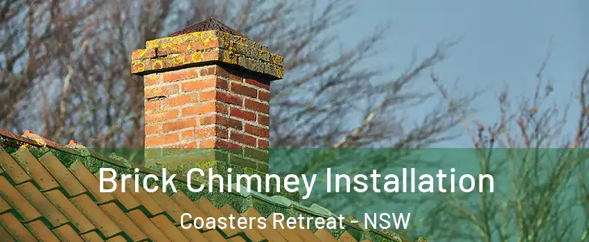 Brick Chimney Installation Coasters Retreat - NSW
