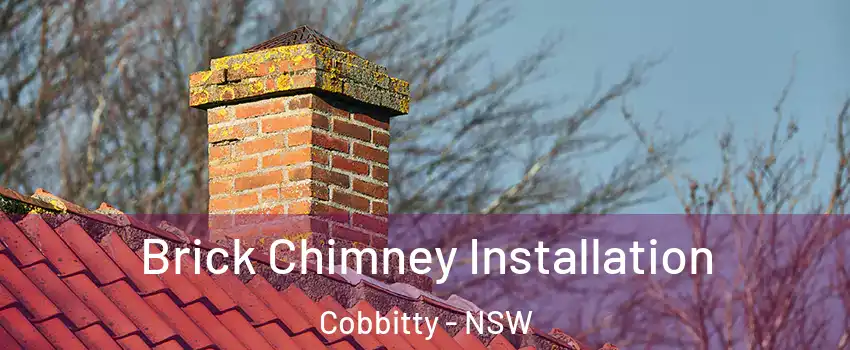 Brick Chimney Installation Cobbitty - NSW
