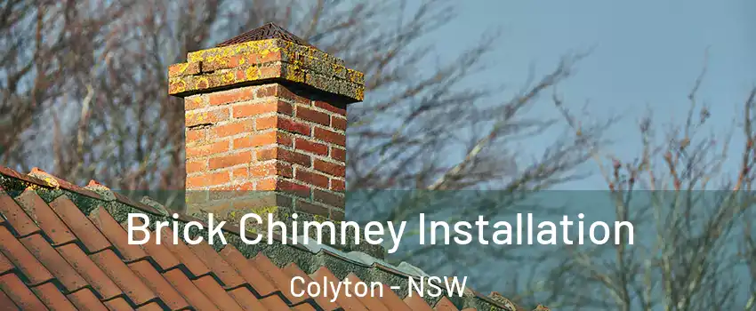 Brick Chimney Installation Colyton - NSW