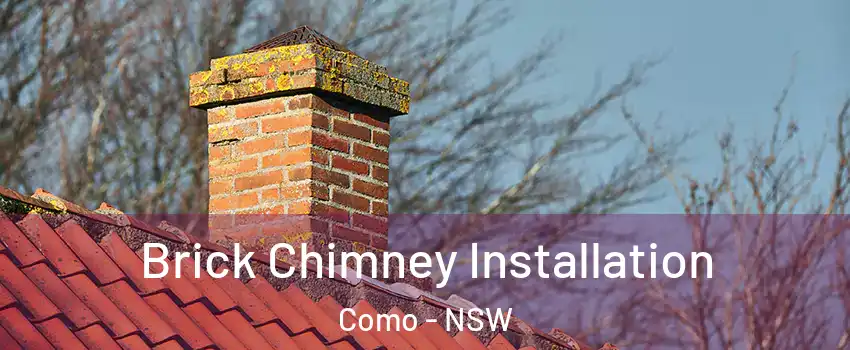  Brick Chimney Installation Como - NSW