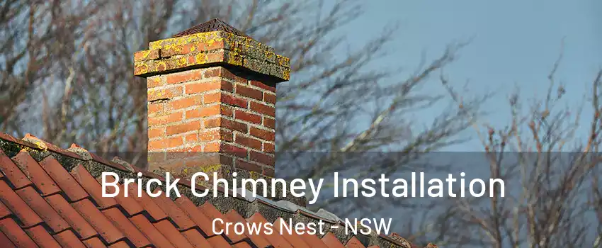 Brick Chimney Installation Crows Nest - NSW