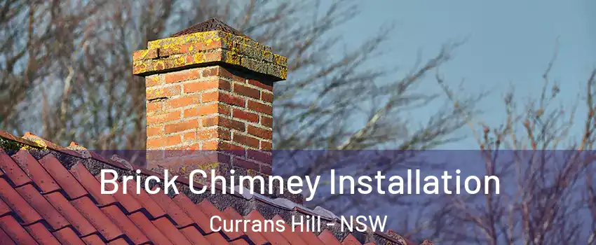 Brick Chimney Installation Currans Hill - NSW