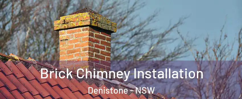 Brick Chimney Installation Denistone - NSW