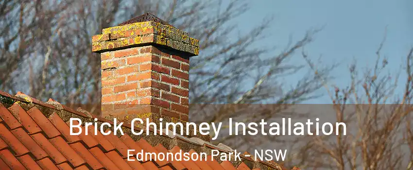 Brick Chimney Installation Edmondson Park - NSW