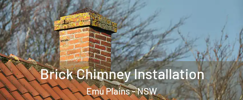 Brick Chimney Installation Emu Plains - NSW