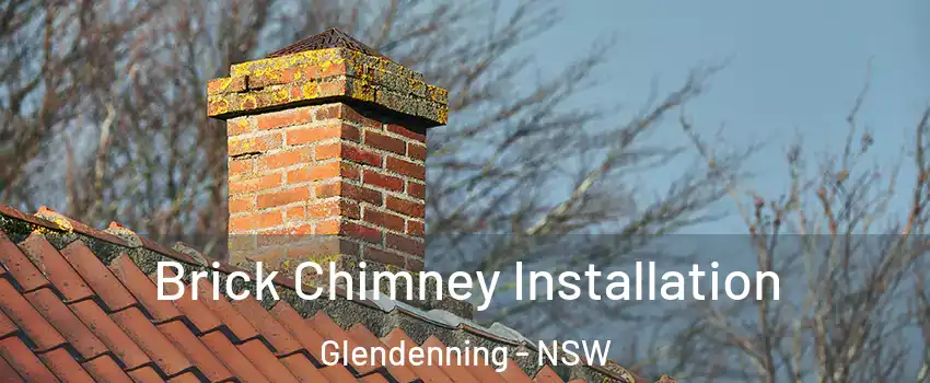 Brick Chimney Installation Glendenning - NSW