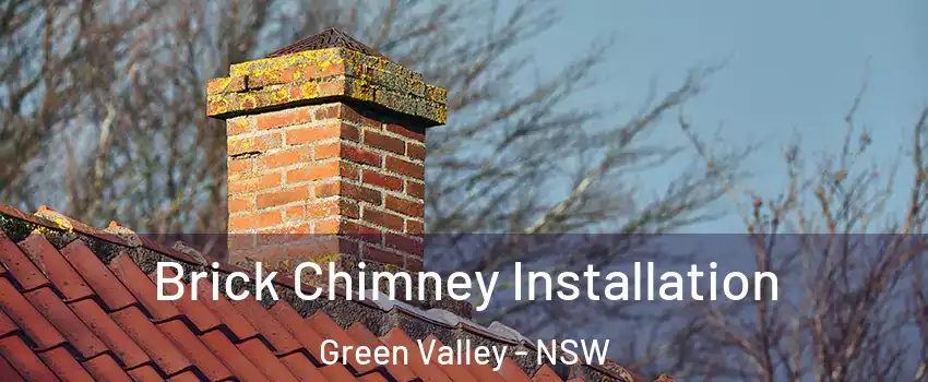 Brick Chimney Installation Green Valley - NSW
