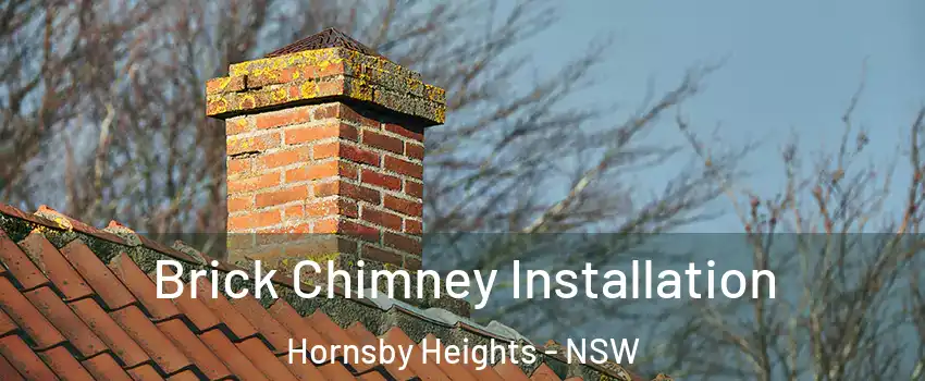 Brick Chimney Installation Hornsby Heights - NSW