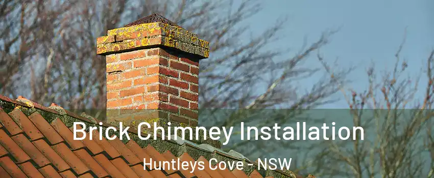 Brick Chimney Installation Huntleys Cove - NSW