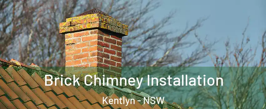 Brick Chimney Installation Kentlyn - NSW