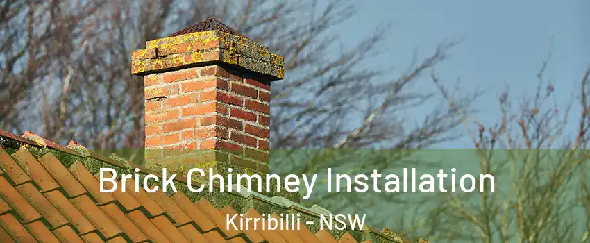 Brick Chimney Installation Kirribilli - NSW