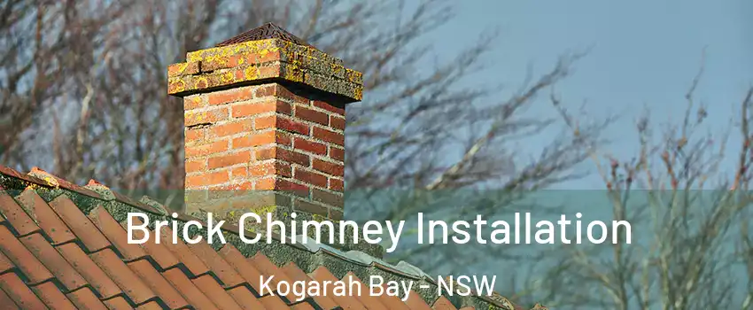 Brick Chimney Installation Kogarah Bay - NSW