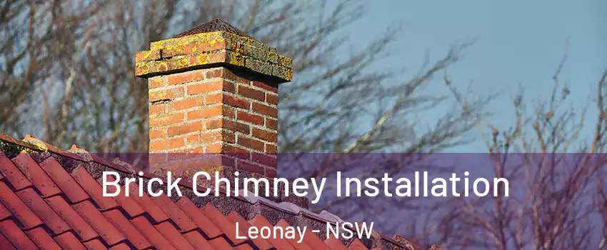 Brick Chimney Installation Leonay - NSW