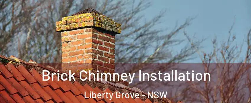 Brick Chimney Installation Liberty Grove - NSW