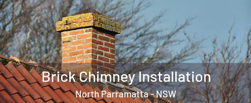 Brick Chimney Installation North Parramatta - NSW