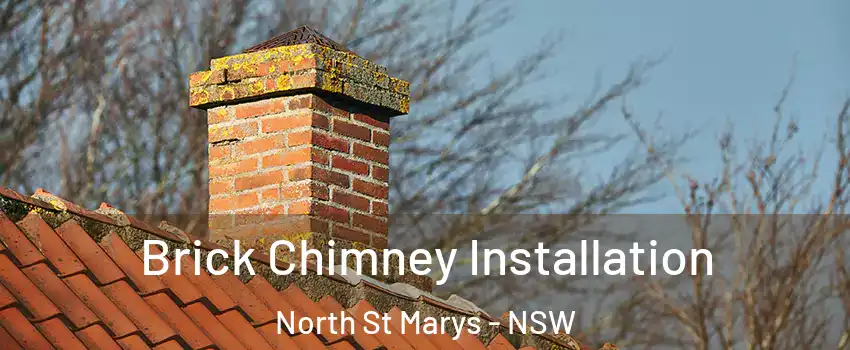 Brick Chimney Installation North St Marys - NSW