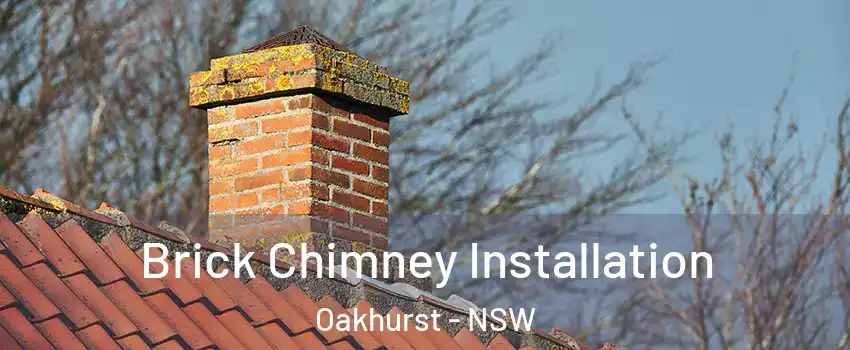 Brick Chimney Installation Oakhurst - NSW
