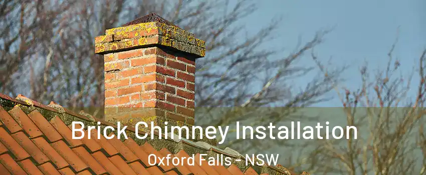 Brick Chimney Installation Oxford Falls - NSW