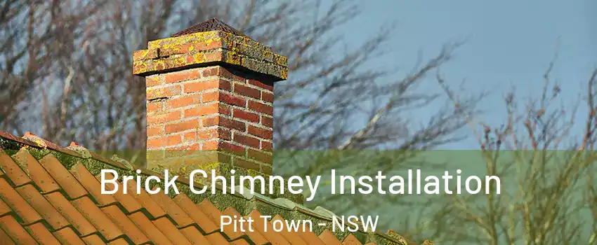 Brick Chimney Installation Pitt Town - NSW