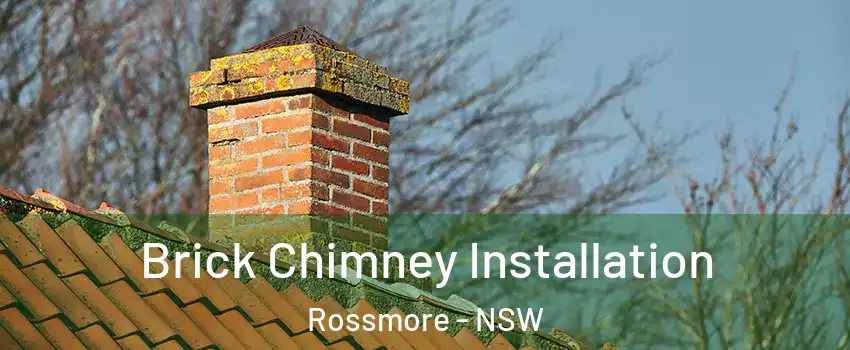 Brick Chimney Installation Rossmore - NSW