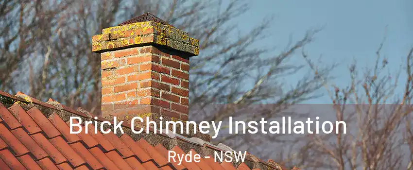 Brick Chimney Installation Ryde - NSW