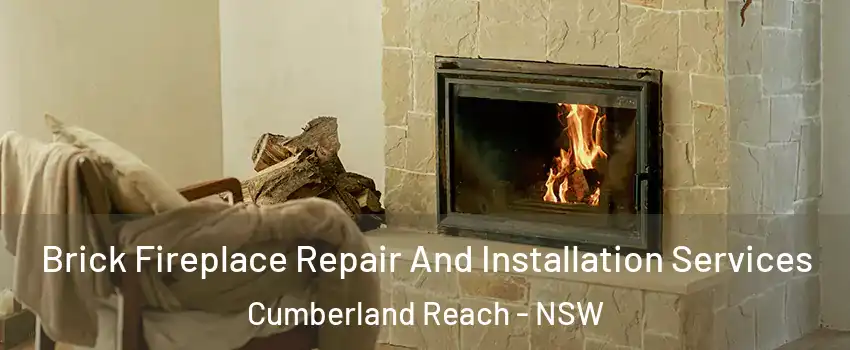 Brick Fireplace Repair And Installation Services Cumberland Reach - NSW