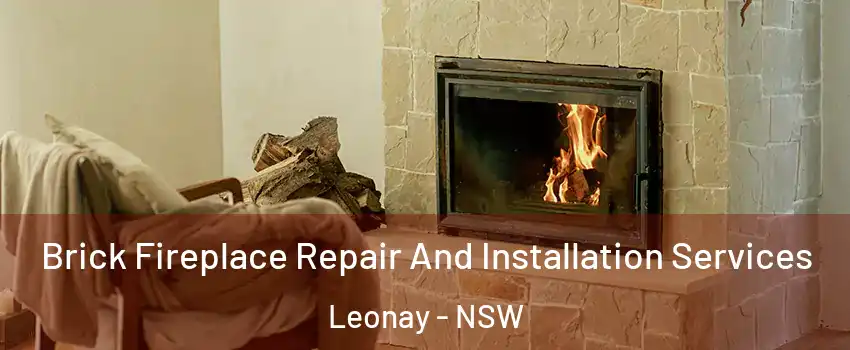 Brick Fireplace Repair And Installation Services Leonay - NSW