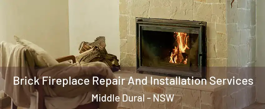 Brick Fireplace Repair And Installation Services Middle Dural - NSW