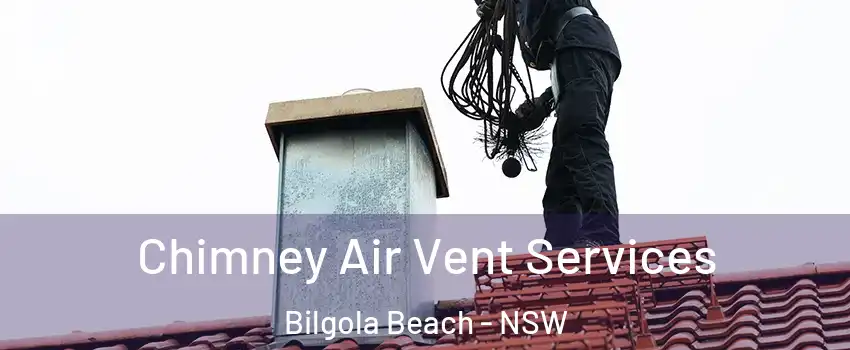 Chimney Air Vent Services Bilgola Beach - NSW