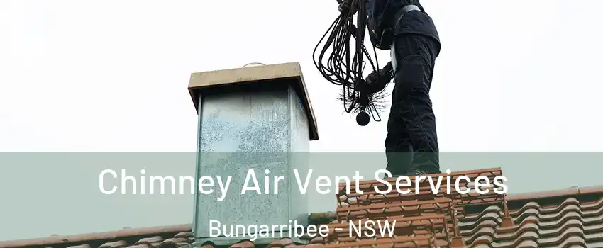 Chimney Air Vent Services Bungarribee - NSW