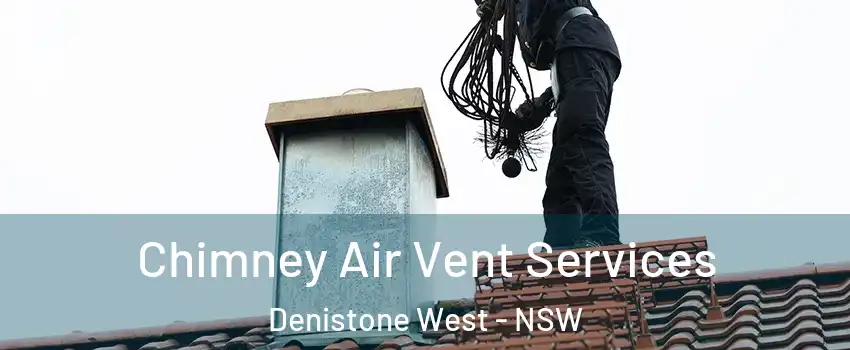 Chimney Air Vent Services Denistone West - NSW