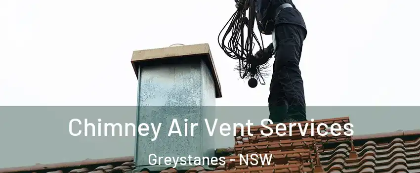 Chimney Air Vent Services Greystanes - NSW