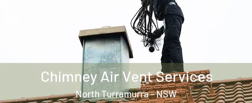 Chimney Air Vent Services North Turramurra - NSW