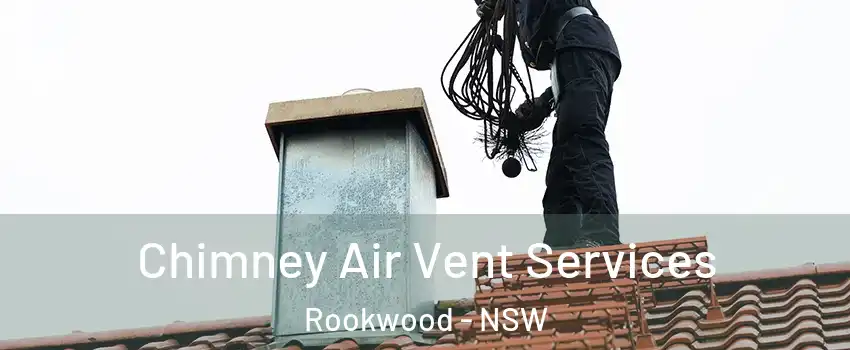 Chimney Air Vent Services Rookwood - NSW