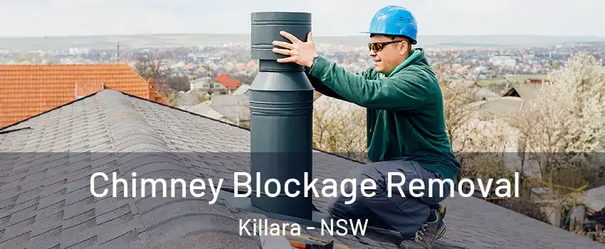 Chimney Blockage Removal Killara - NSW
